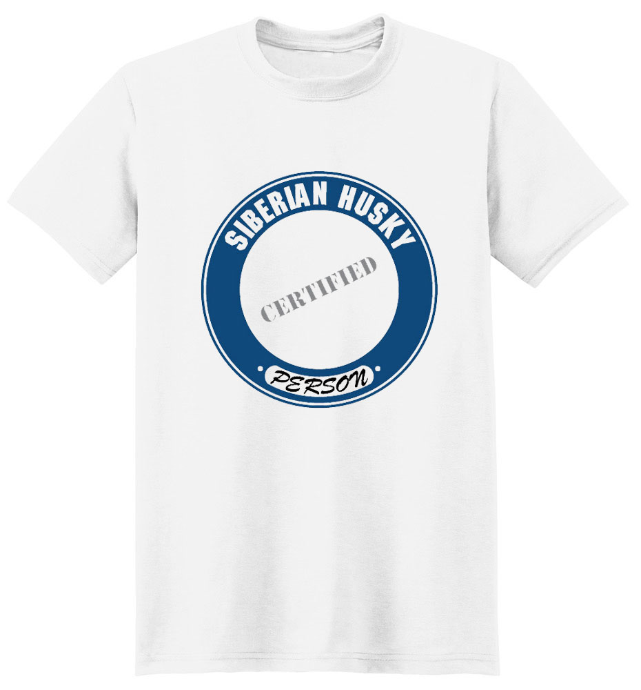 Siberian Husky T-Shirt - Certified Person