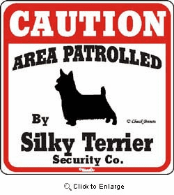 Silky Terrier Caution Sign