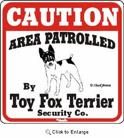 Toy Fox Terrier Caution Sign