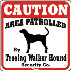 Treeing Walker Coonhound Caution Sign
