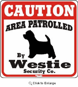 West Highland Terrier Caution Sign