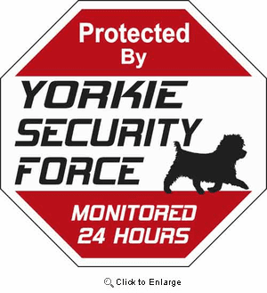 Yorkie Security Force Sign