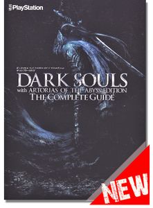 Dark Souls with Artorias of the Abyss Edition - The Complete Guide Book