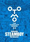  Otomo: The Complete Works Vol. 31 - Steamboy Storyboards 1 