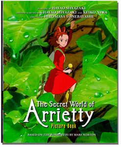 Secret World of Arrietty Picture Book, The  (US Version)
