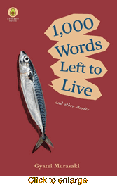1,000 Words Left to Live <br> Novels - click to enlarge