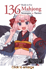 136 Ready-to-Use Mahjong <br> Strategy and Tactics : <br> Essential Tips and Techniques <br> To Win More Mahjong Games - click to enlarge