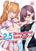 2.5 Dimensional Seduction <br> Graphic Novels
