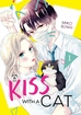 A Kiss with a Cat <br> Graphic Novels