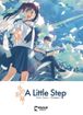 A Little Step <br> Graphic Novels