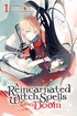 A Reincarnated Witch Spells Doom <br> Graphic Novels