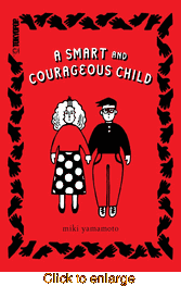 A Smart and Courageous Child <br> Graphic Novels - click to enlarge