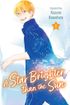 A Star Brighter Than the Sun <br> Graphic Novels