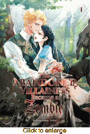Abandoned Villainess Became a Zombie <br> Novels - click to enlarge
