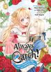 Always a Catch <br> Graphic Novels