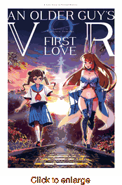 An Older Guy's VR First Love <br> Graphic Novels - click to enlarge