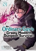 An Ordinary Guy's Crazy Modern Dungeon Survival! <br> Graphic Novels
