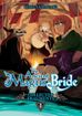 Ancient Magus' Bride: Collected Fragments <br> Graphic Novels