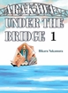 Arakawa Under the Bridge <br> Graphic Novels