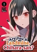 Are You a Landmine, Chihara-San? <br> Graphic Novels