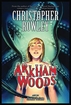 Arkham Woods <br>Graphic Novels