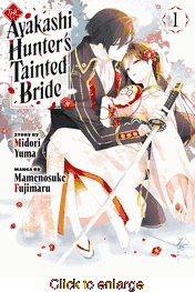 Ayakashi Hunter's Tainted Bride <br> Graphic Novels - click to enlarge
