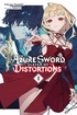 Azure Sword, Slayer of Distortions <br> Novels