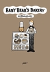 Baby Bear's Bakery <br> Graphic Novels