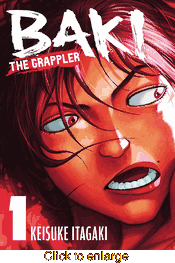 Baki the Grappler <br> Graphic Novels - click to enlarge