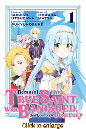 Because I, the True Saint, was Banished, that Country is Done For! <br> Graphic Novels - click to enlarge