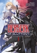 Berserk of Gluttony <br> Novels