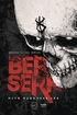 Berserk With Darkness Ink <br> Graphic Novels