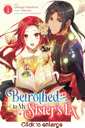 Betrothed to My Sister's Ex <br> Graphic Novels - click to enlarge