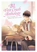 BL First Crush Anthology <br> Graphic Novels