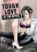 Black and White <br> Tough Love at the Office <br> Graphic Novels