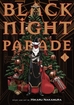 Black Night Parade <br> Graphic Novels