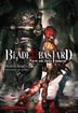 Blade & Bastard <br> Novels