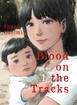 Blood on the Tracks <br> Graphic Novels