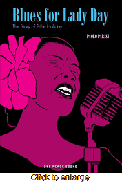 Blues for Lady Day <br> The Story of Billie Holiday <br> Graphic Novels - click to enlarge