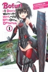 Bofuri I Don't Want to Get Hurt So I'll Max Out My Defense <br> Novels