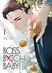 Boss, Bxtch, Baby <br> Graphic Novels