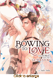 Bowing to Love: The Noble and the Gladiator <br> Novels - click to enlarge