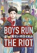 Boys Run the Riot <br> Graphic Novels
