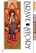 Brave Story <br>Graphic Novels