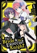 Bride and the Exorcist Knight <br> Graphic Novels
