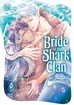 Bride of the Shark Clan <br> Graphic Novels