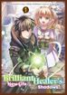 Brilliant Healer's New Life in the Shadows <br> Graphic Novels