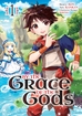 By the Grace of the Gods <br> Graphic Novels
