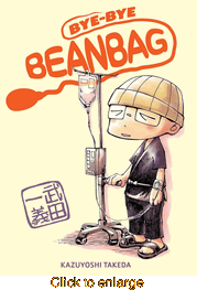 Bye-Bye Beanbag <br> Graphic Novels - click to enlarge