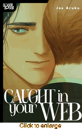 Caught in Your Web <br> Graphic Novels - click to enlarge